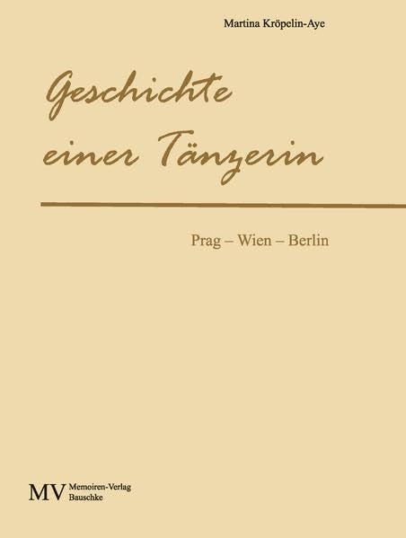 Geschichte einer Tänzerin: Prag - Wien - Berlin Personalities