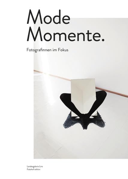 Mode Momente: Fotografinnen im Fokus Travel Books