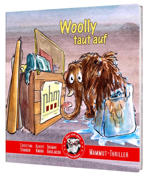 Woolly taut auf - Mammut im Naturhistorischen Museum Wien: Mammutbuch für Kinder Politics & History