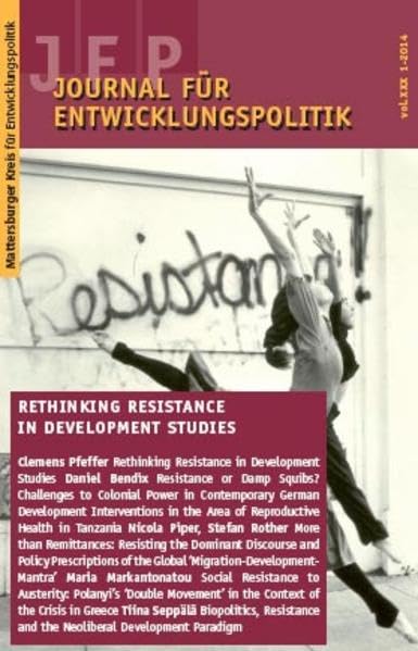 Journal für Entwicklungspolitik 1/2014: Rethinking Resistance in Development Studies (Journal für Entwicklungspolitik (JEP)) Law