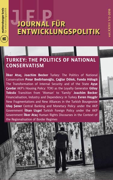Journal für Entwicklungspolitik 1/2-2016: Turkey: The Politics of National Conservatism (Journal für Entwicklungspolitik (JEP)) Law