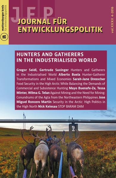 Journal für Entwicklungspolitik 4-2016: Hunters and Gatherers in the Industrialised World (Journal für Entwicklungspolitik (JEP)) Law