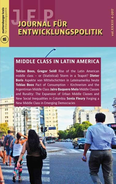 Journal für Entwicklungspolitik 4-2017: Middle Class in Latin America (Journal für Entwicklungspolitik (JEP)) Medicine