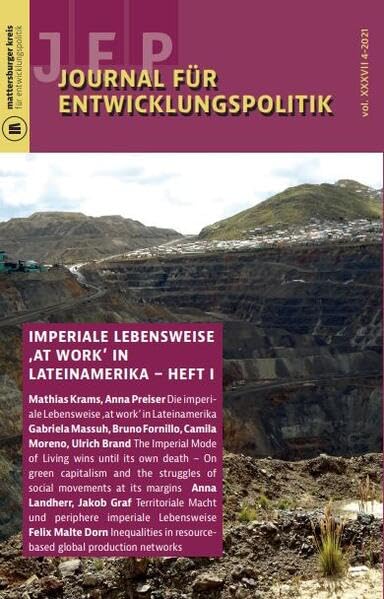 Journal für Entwicklungspolitik 4-2021: Imperiale Lebensweise 'at work' in Lateinamerika - Heft 1 (Journal für Entwicklungspolitik (JEP)) Law