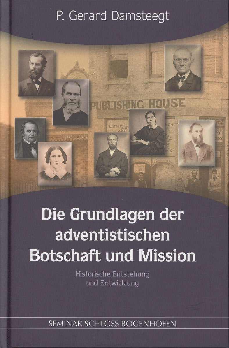 Die Grundlagen der adventistischen Botschaft und Mission book