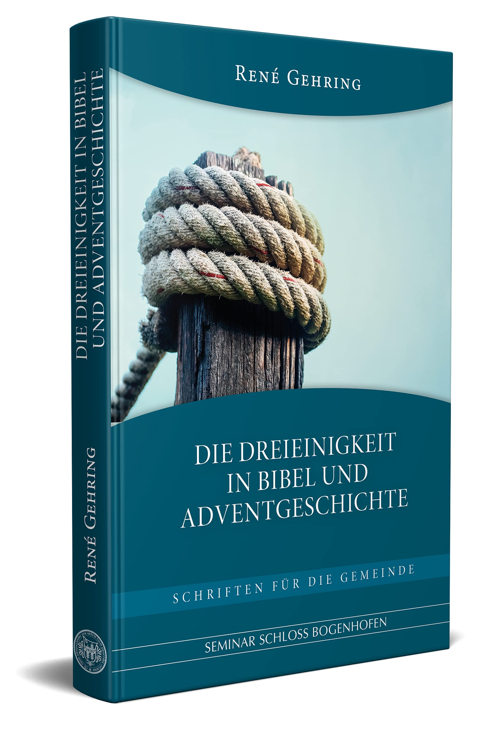 Die Dreieinigkeit in Bibel und Adventgeschichte Religion & Esotericism