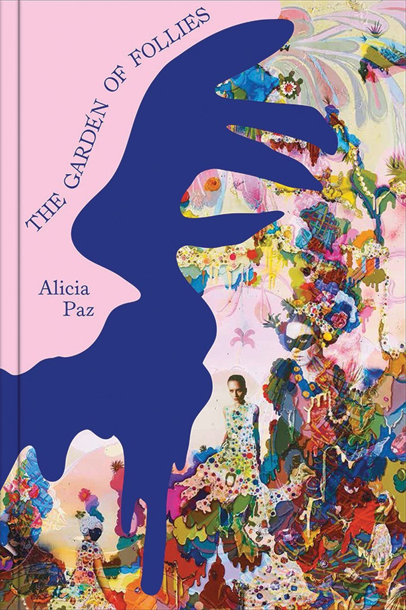 Alicia Paz: Der Garten der Torheiten / The Garden of Follies Film, Art & Culture