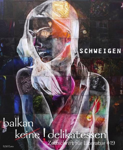 Balkan Delikatessen: Schweigen Contemporary literature