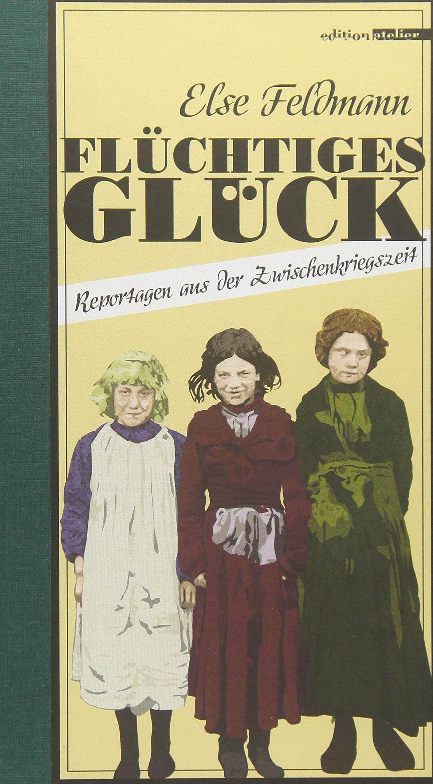 Flüchtiges Glück Essays & Short Stories