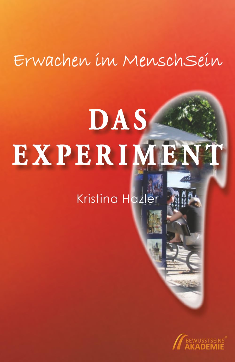 Erwachen in MenschSein: Das Experiment book
