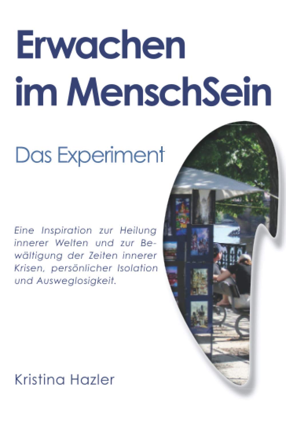 Erwachen im MenschSein: Das Experiment Contemporary literature