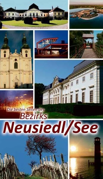Neusiedl/See: Die besten Seiten des Bezirks Travel