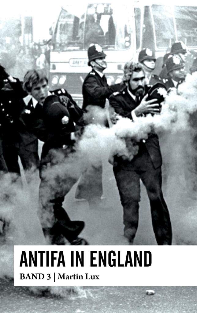 Antifa in London (Antifa in England: Ein Porträt der britischen Arbeiterklasse) Art & Literature