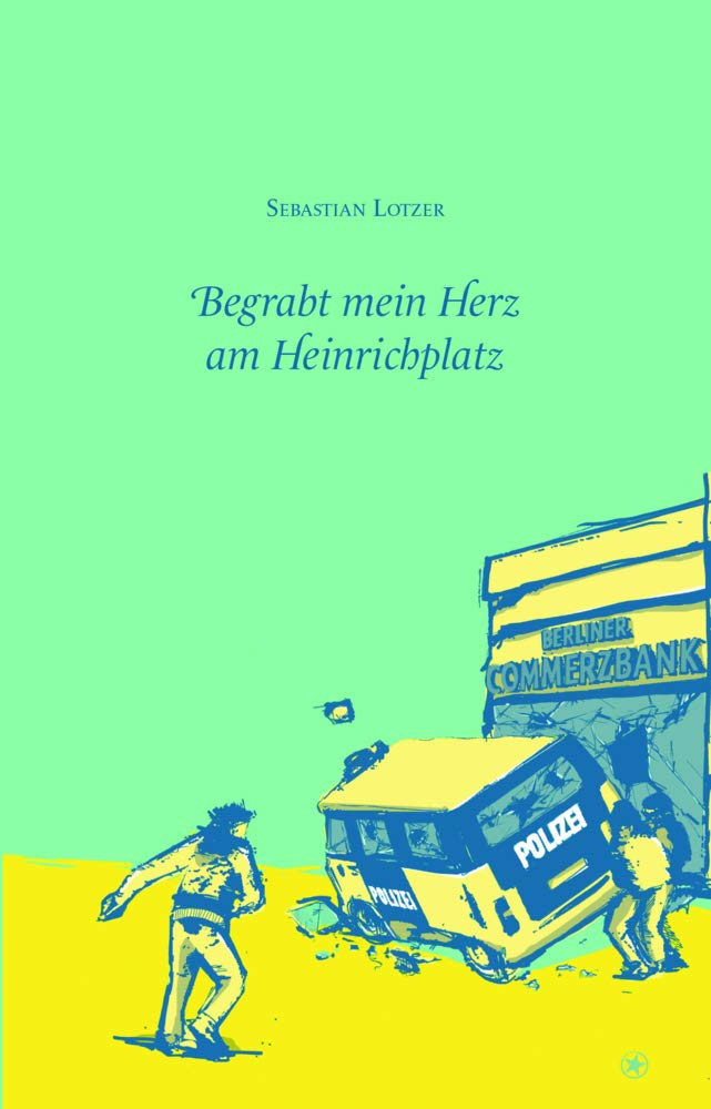 Begrabt mein Herz am Heinrichplatz Politics & History