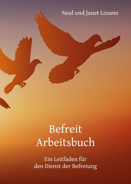 Befreit Arbeitsbuch: Ein Leitfaden für den Dienst der Befreiung Religion & Esotericism