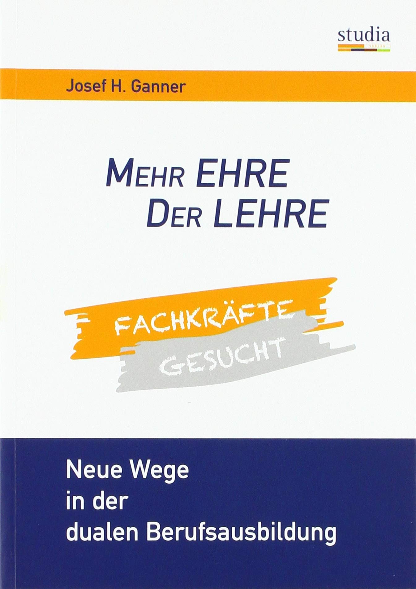 Mehr Ehre der Lehre: Neue Wege in der dualen Berufsausbildung Law