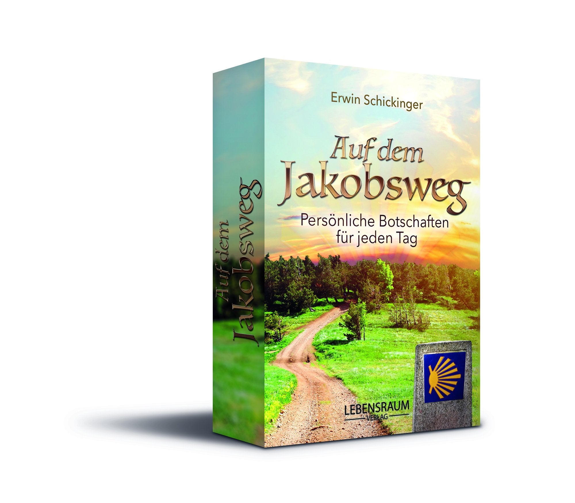 Auf dem Jakobsweg - Persönliche Botschaften für jeden Tag Politics & Society