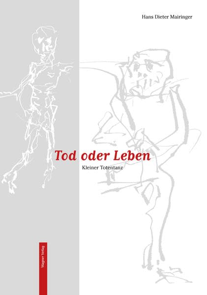 Tod oder Leben: Kleiner Totentanz Poetry