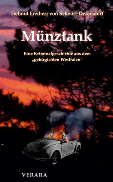 Münztank: Eine Kriminalgeschichte aus dem "gebirgichten Westfalen" Books