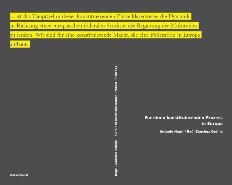 Für einen konstituierenden Prozess in Europa Politics & History