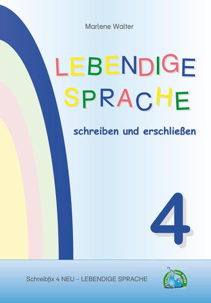 Lebendige Sprache 4: Lebendige Sprache schreiben und erschließen Study Guides