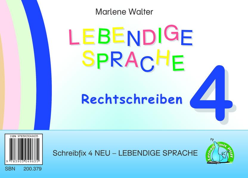 Lebendige Sprache 4: Rechtschreiben und Sprachbetrachtung Study Guides