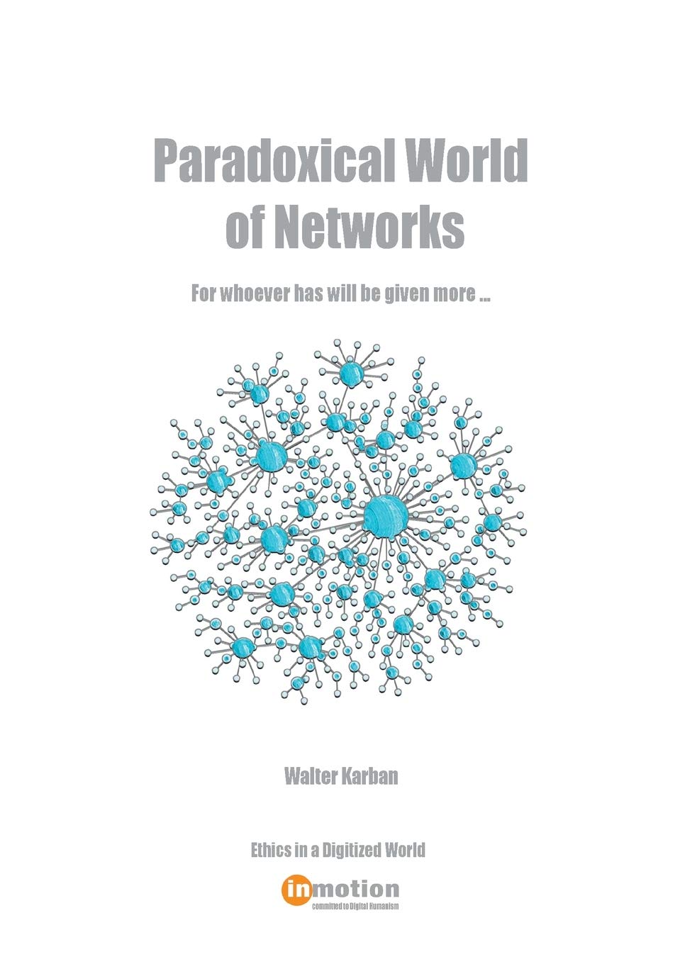 Paradoxical World of Networks: For whoever has will be given more... Law