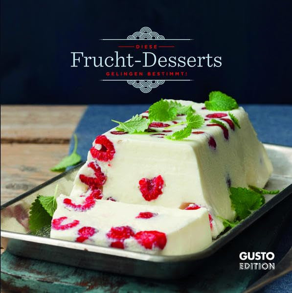 Frucht-Desserts: Diese Rezepte gelingen! (GUSTO Mini) Leisure, Home & Garden