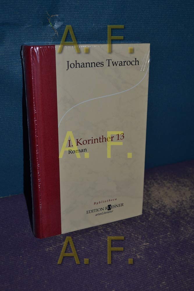 I. Korinther 13: Roman Contemporary literature