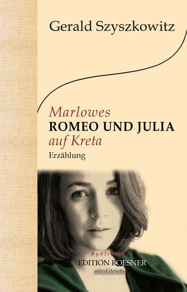Marlowes ROMEO UND JULIA auf Kreta: Erzählung (bybliotheca) Fiction