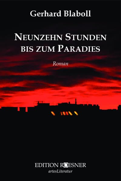 Neunzehn Stunden bis zum Paradies Books