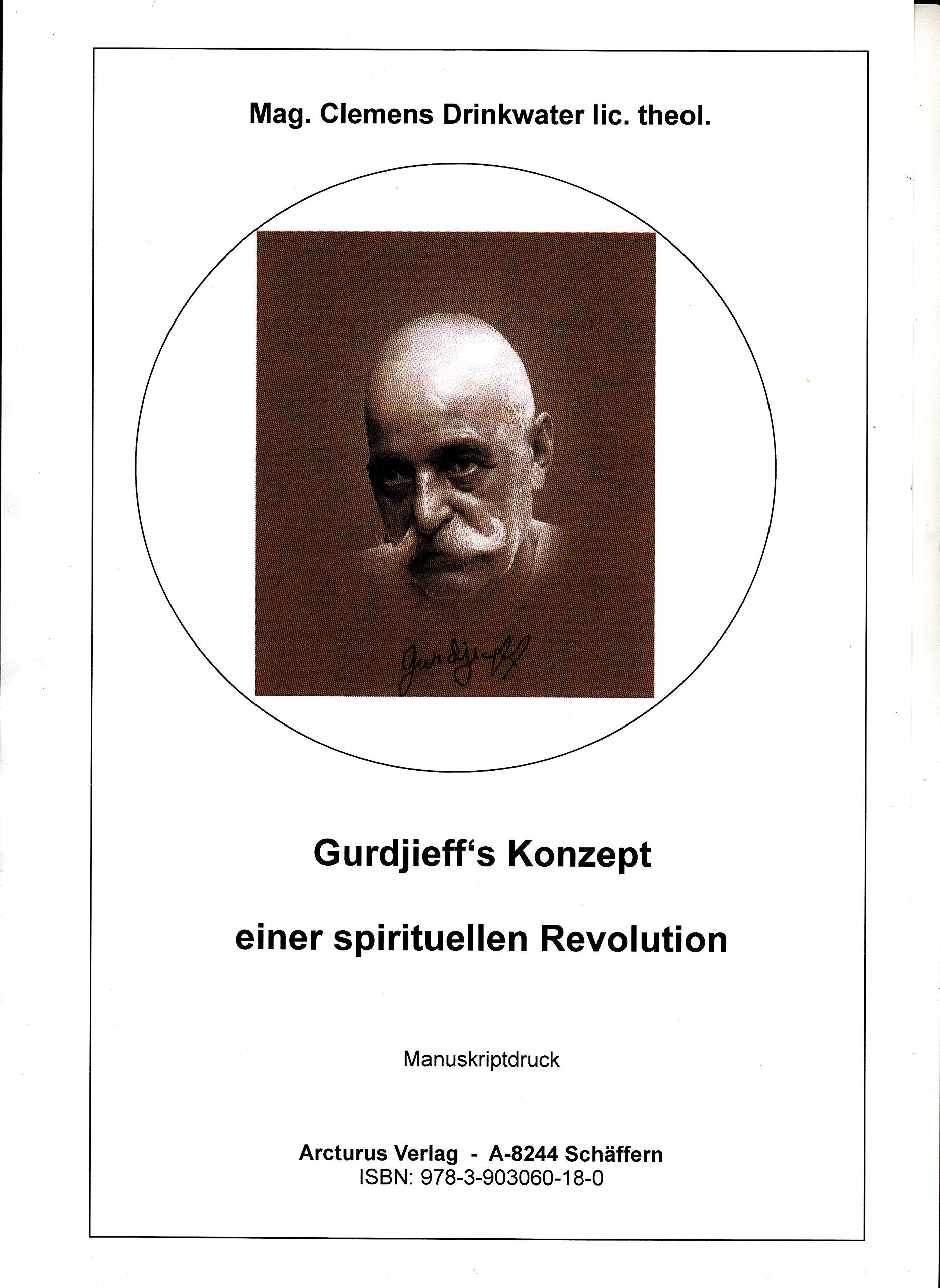 Gurdjieff's Konzept einer spirituellen Revolution Religion & Esotericism