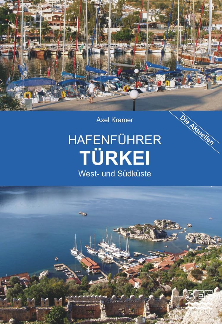 Hafenführer Türkei: West- und Südküste (Die aktuellen Hafenführer) Leisure, Home & Garden