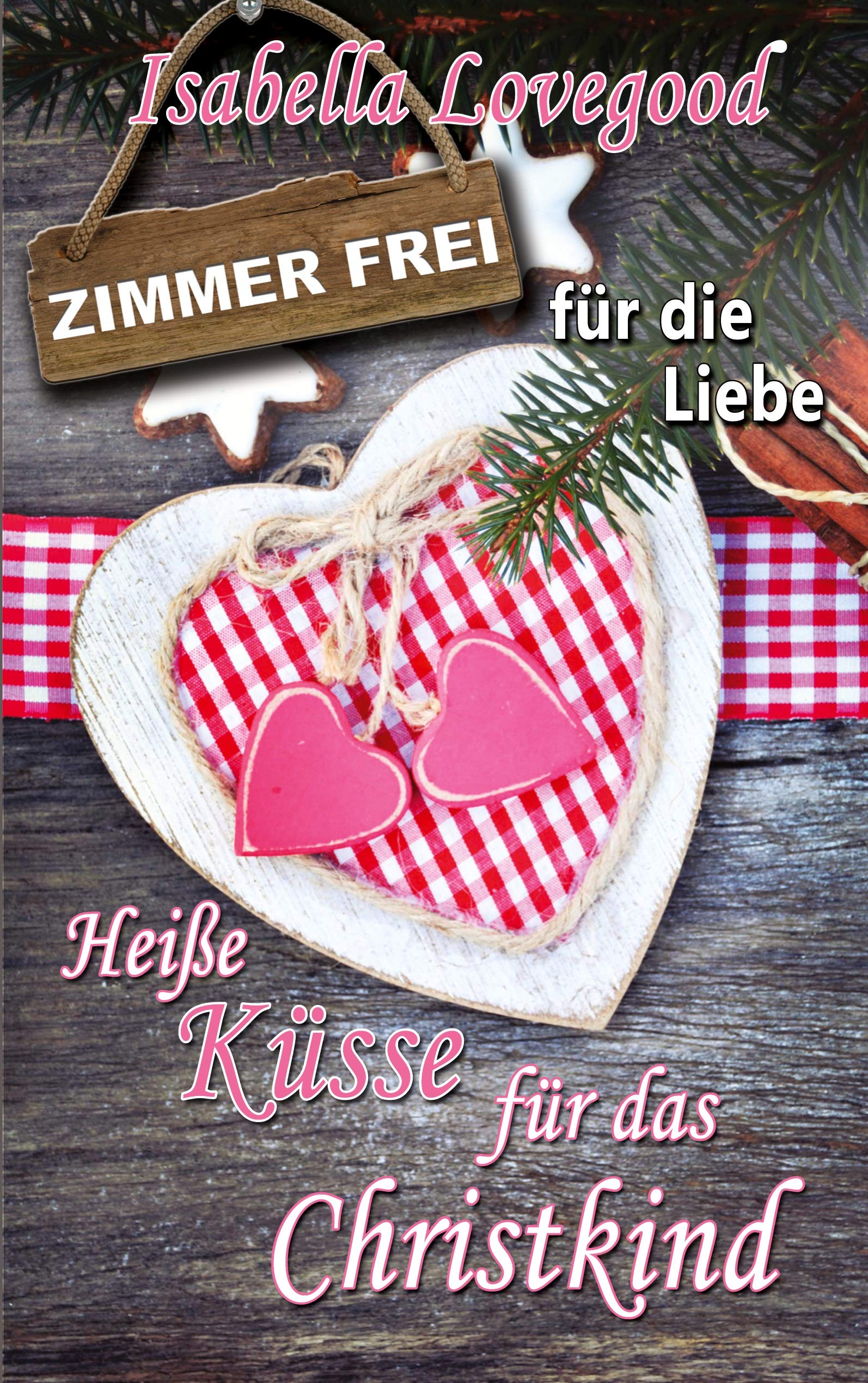 Heiße Küsse für das Christkind: Sinnlicher Liebesroman Books
