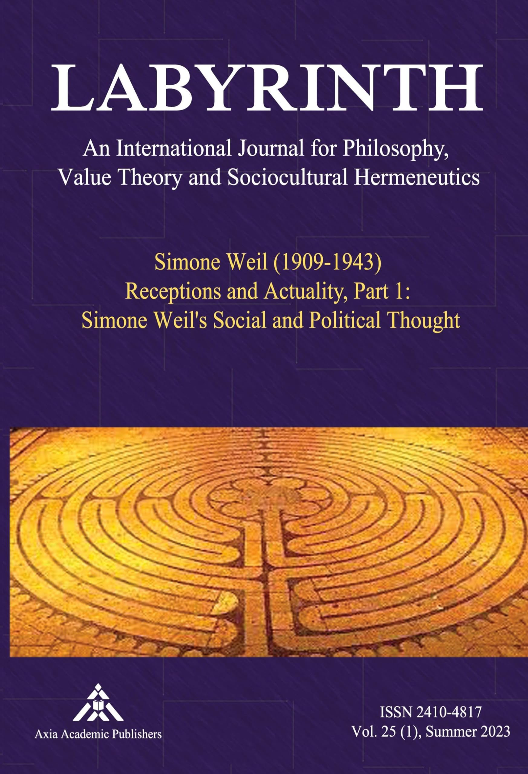 Simone Weil (1909-1943) Receptions and Actuality, Part 1: Simone Weil's Social and Political Thought Philosophy