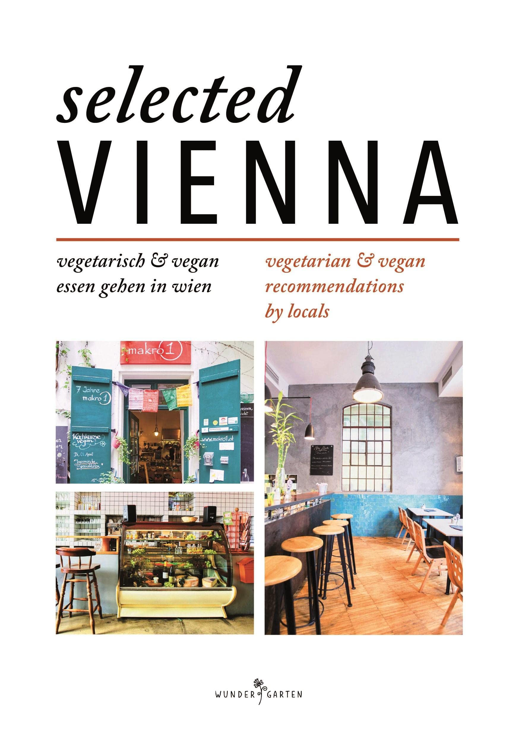 selected Vienna: vegan & vegetarisch essen gehen Leisure, Home & Garden