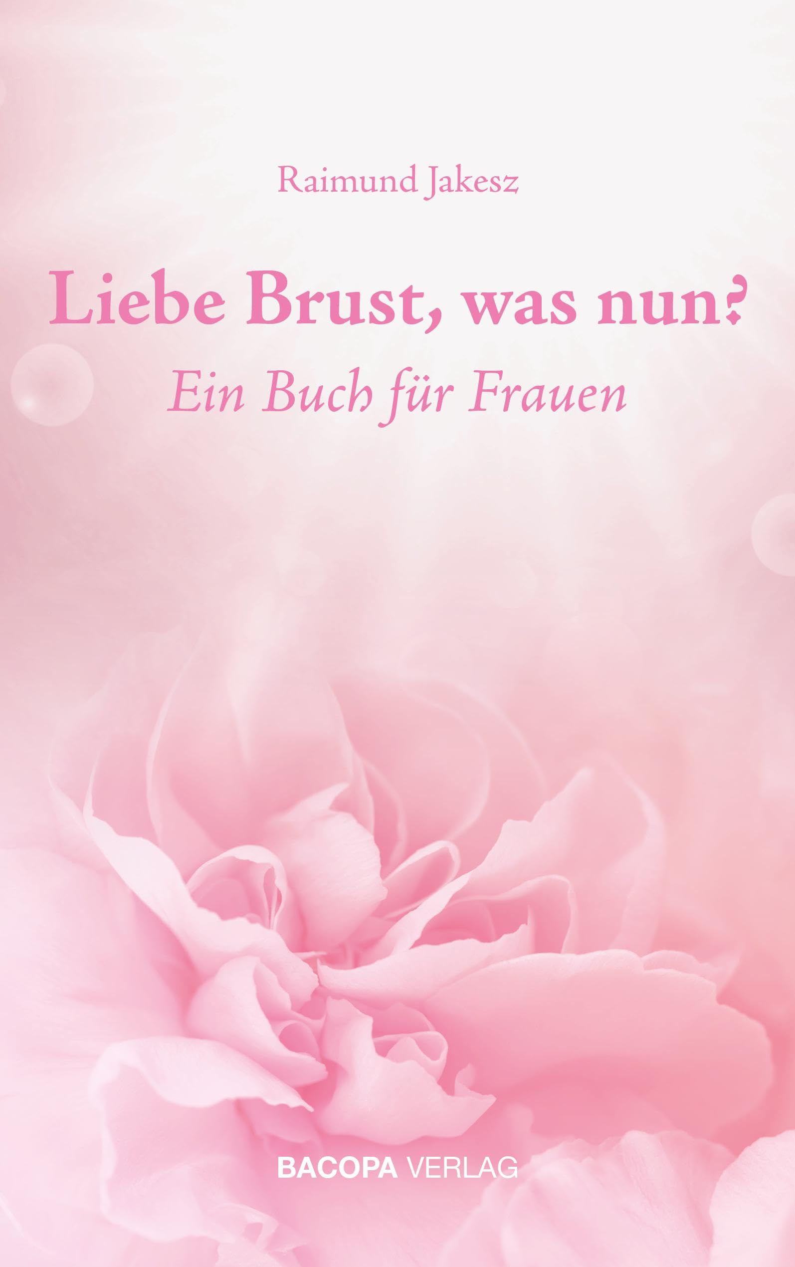 Liebe Brust, was nun? Medicine