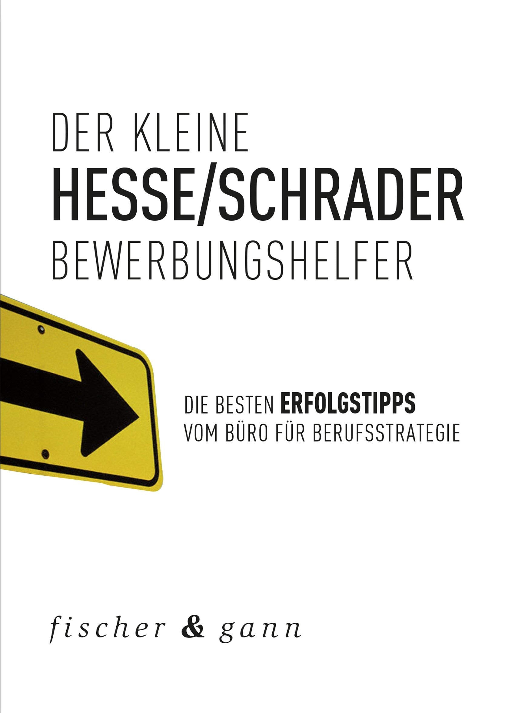 Der kleine Bewerbungshelfer Business, Finance & Career