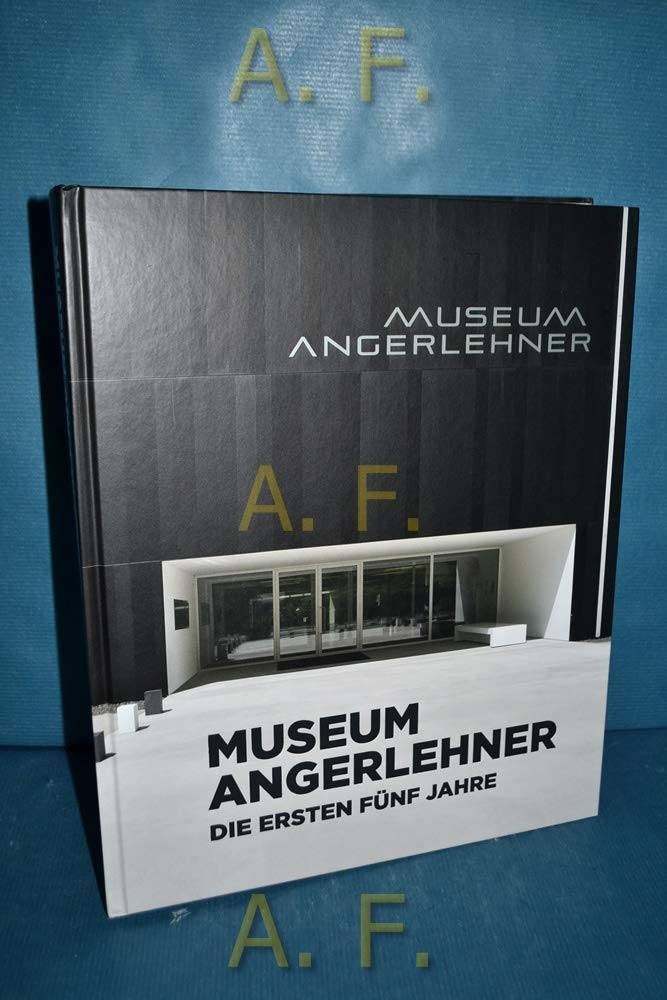 Museum Angerlehner: Die ersten fünf Jahre | 2013-2018 Film, Art & Culture