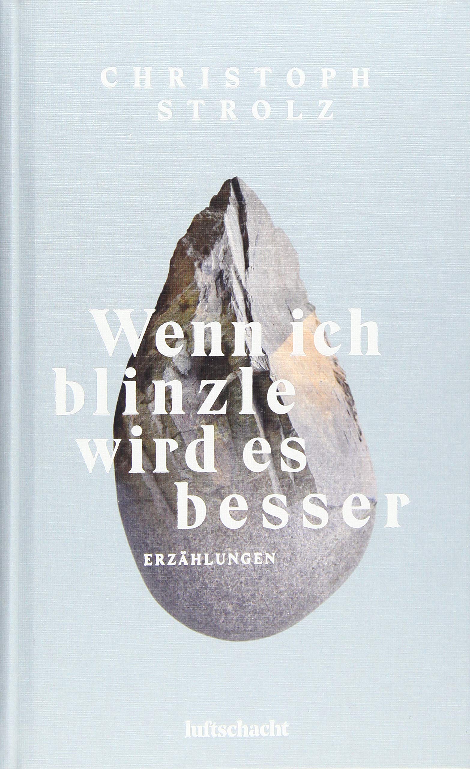 Wenn ich blinzle wird es besser: Erzählungen Essays & Short Stories