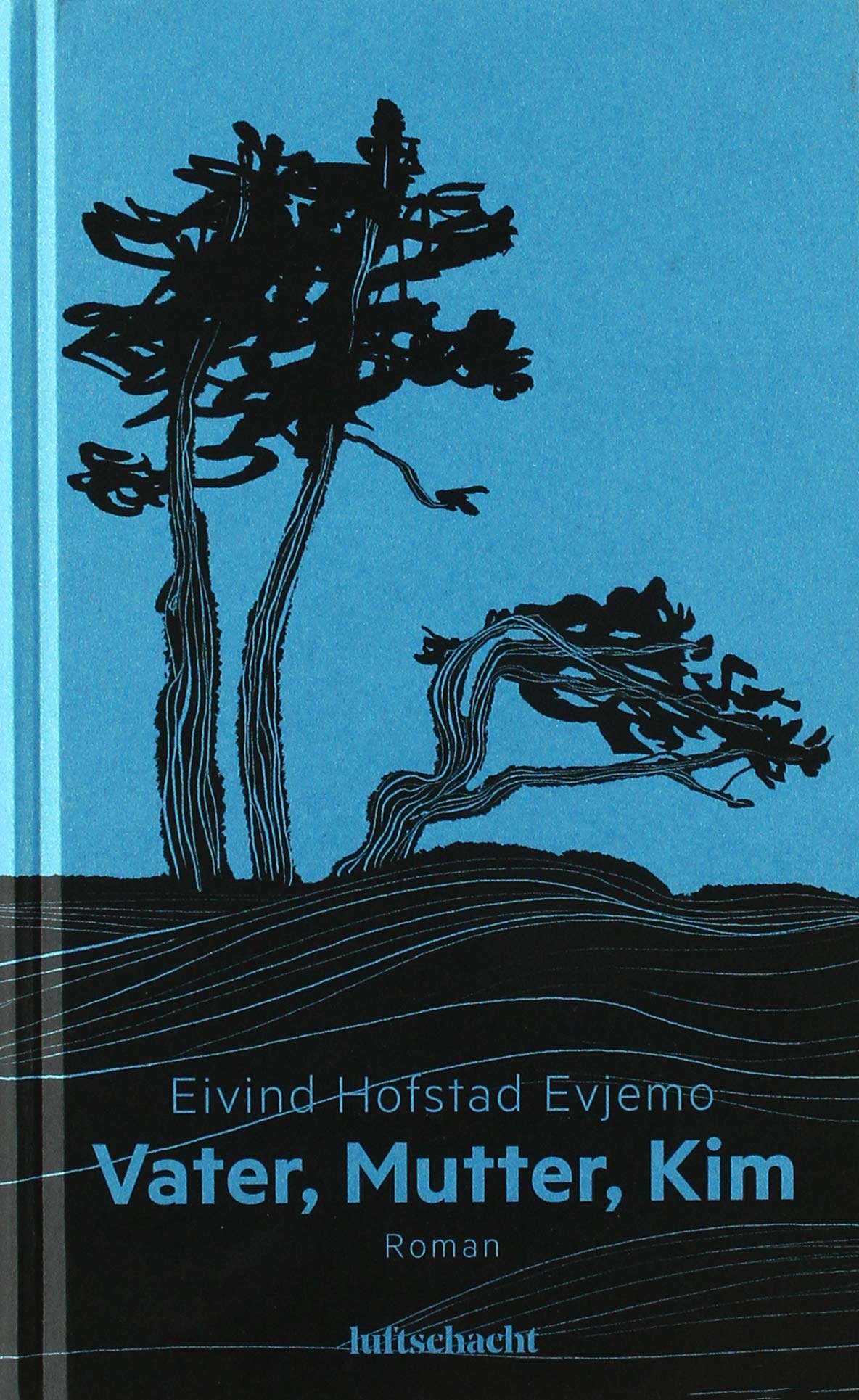 Vater, Mutter, Kim: Roman Contemporary literature