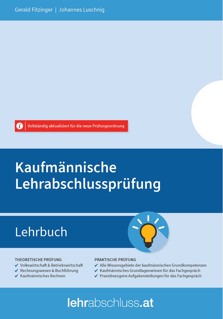 Gesamtlehrbuch kaufmännische Lehrabschlussprüfung in Österreich - Pflichtfächer für alle kaufmännisch- administrativen Lehrberufe Books