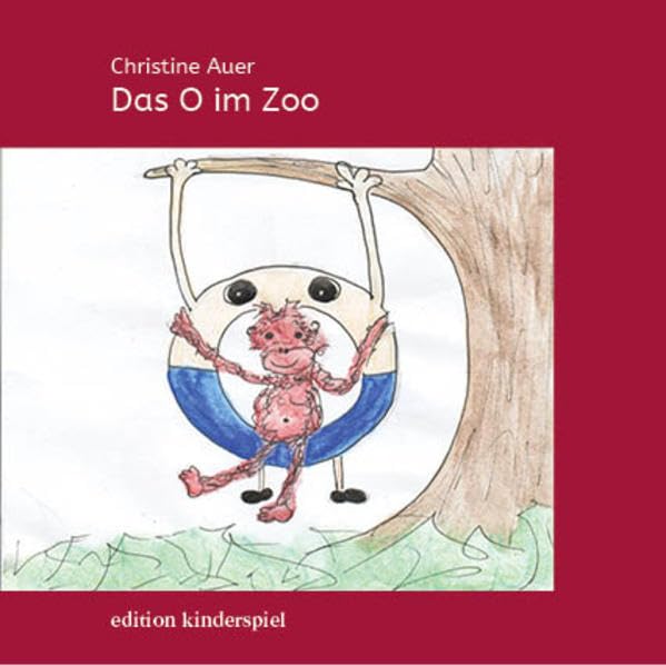 Das O im Zoo (edition kinderspiel) Non-fiction