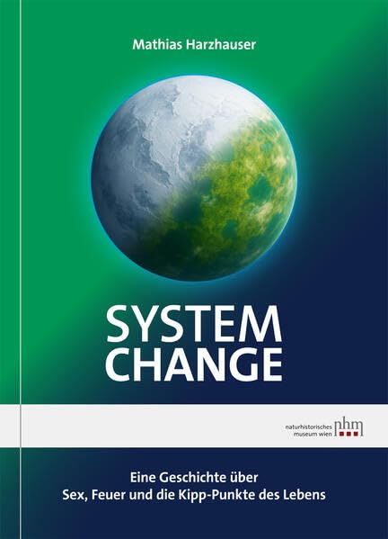 System Change: Eine Geschichte von Sex, Feuer und den Kipp-Punkten des Lebens Business & Technology