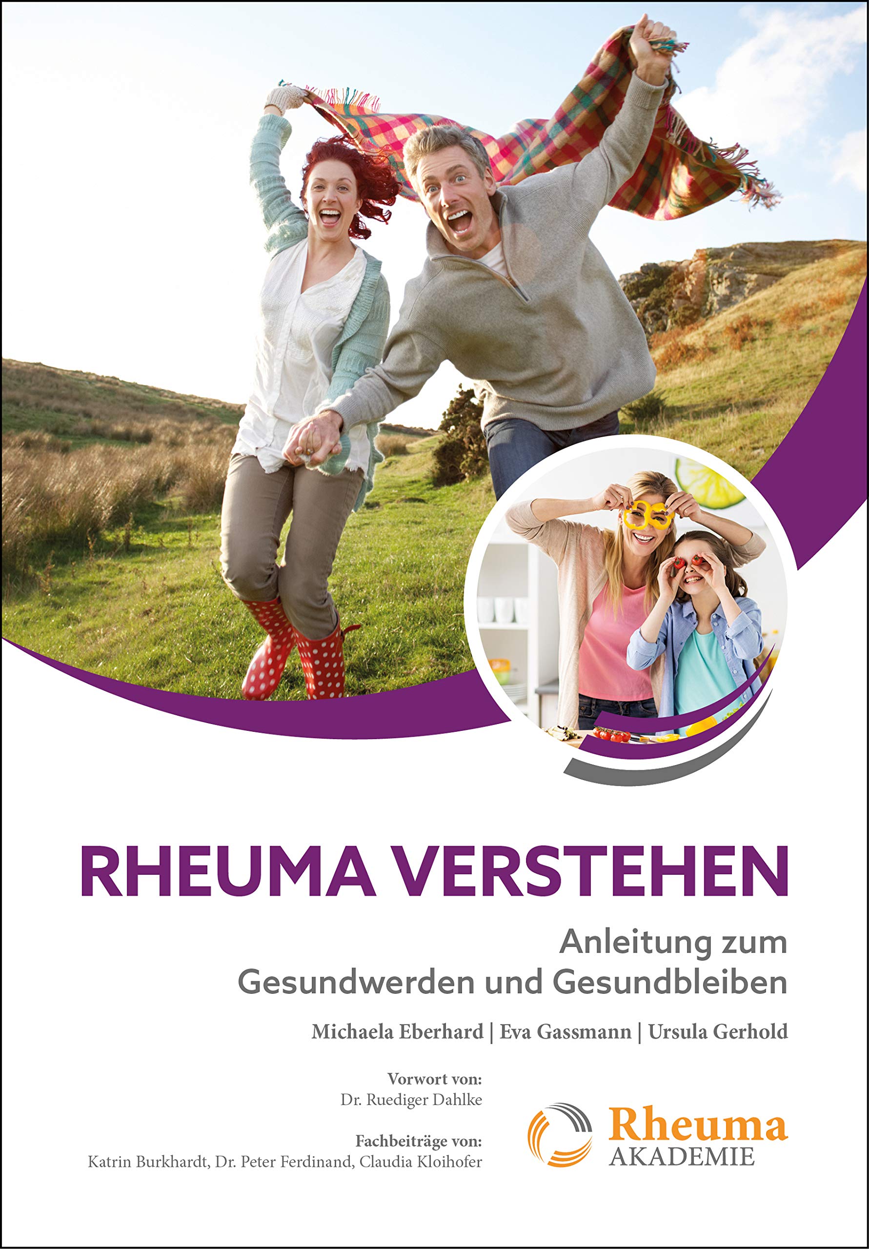 Rheuma verstehen: Anleitung zum Gesundwerden und Gesundbleiben Health, Nutrition & Fitness