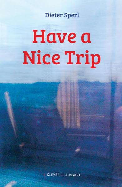 Have a Nice Trip Poetry