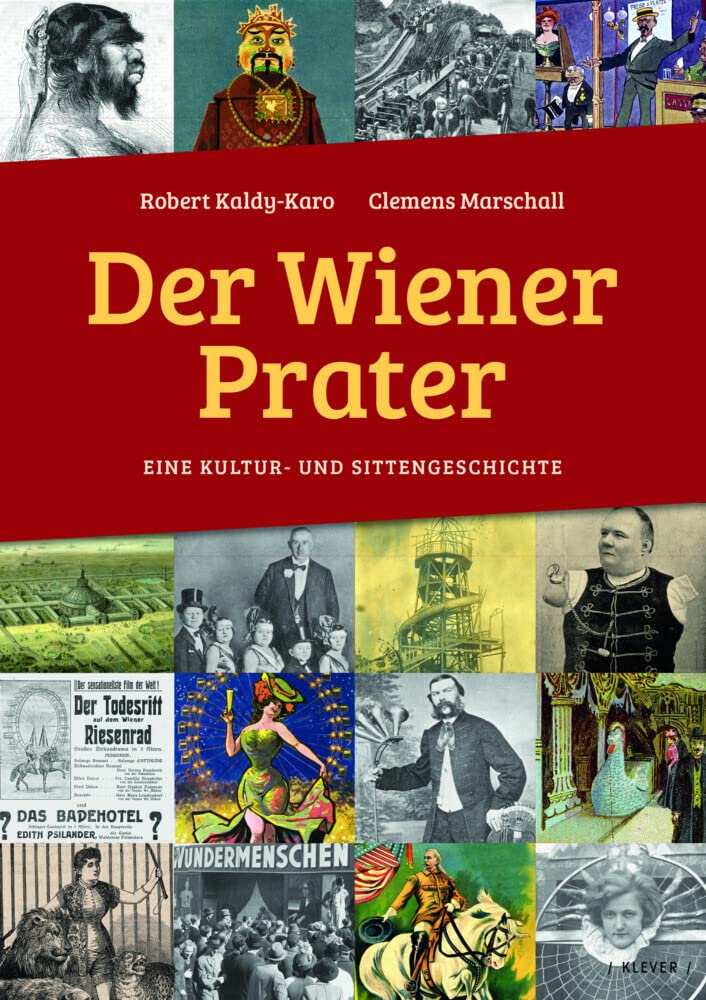 Der Wiener Prater: Eine Kultur- und Sittengeschichte Natural Sciences