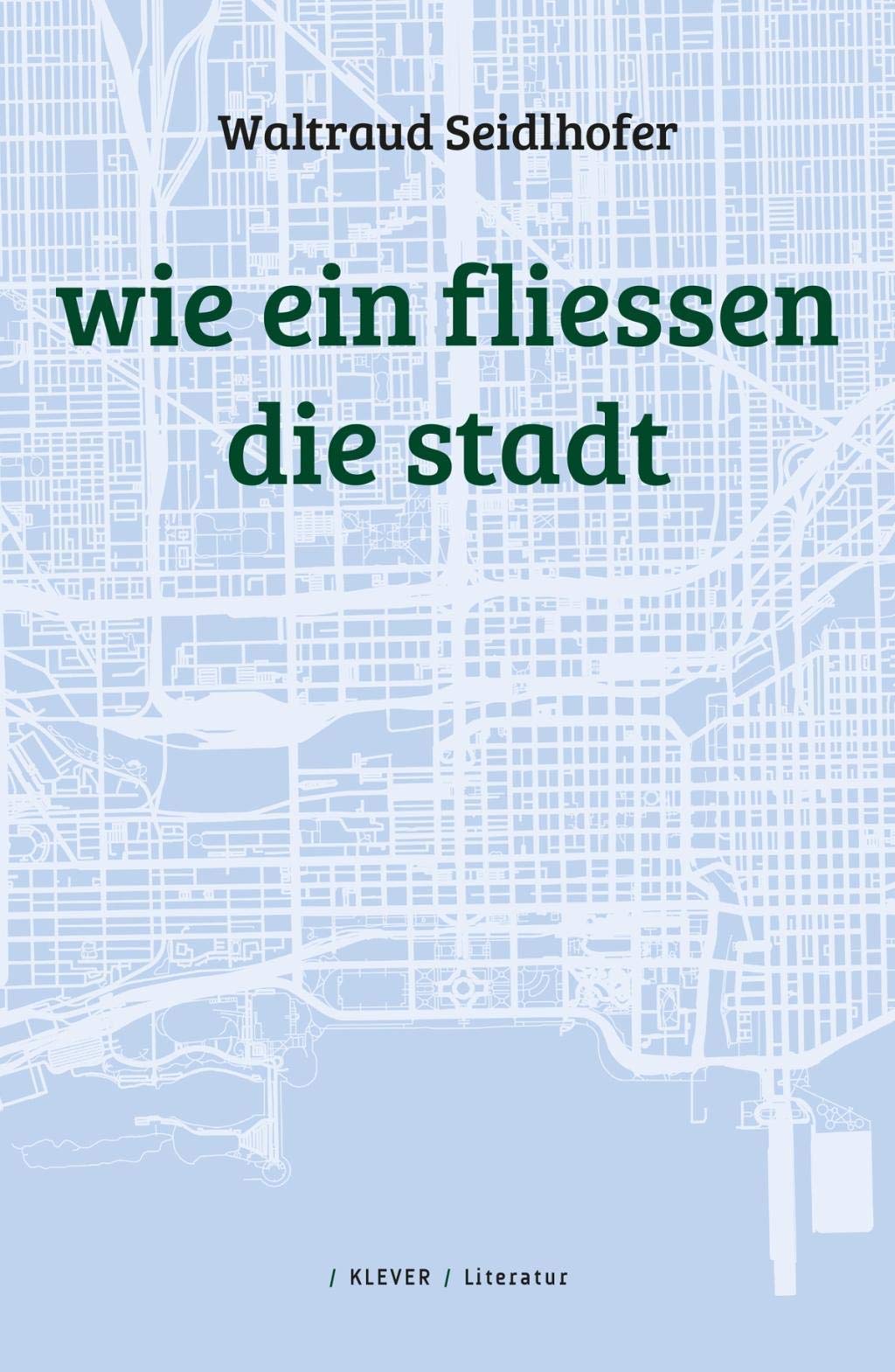 wie ein fliessen die stadt Contemporary literature