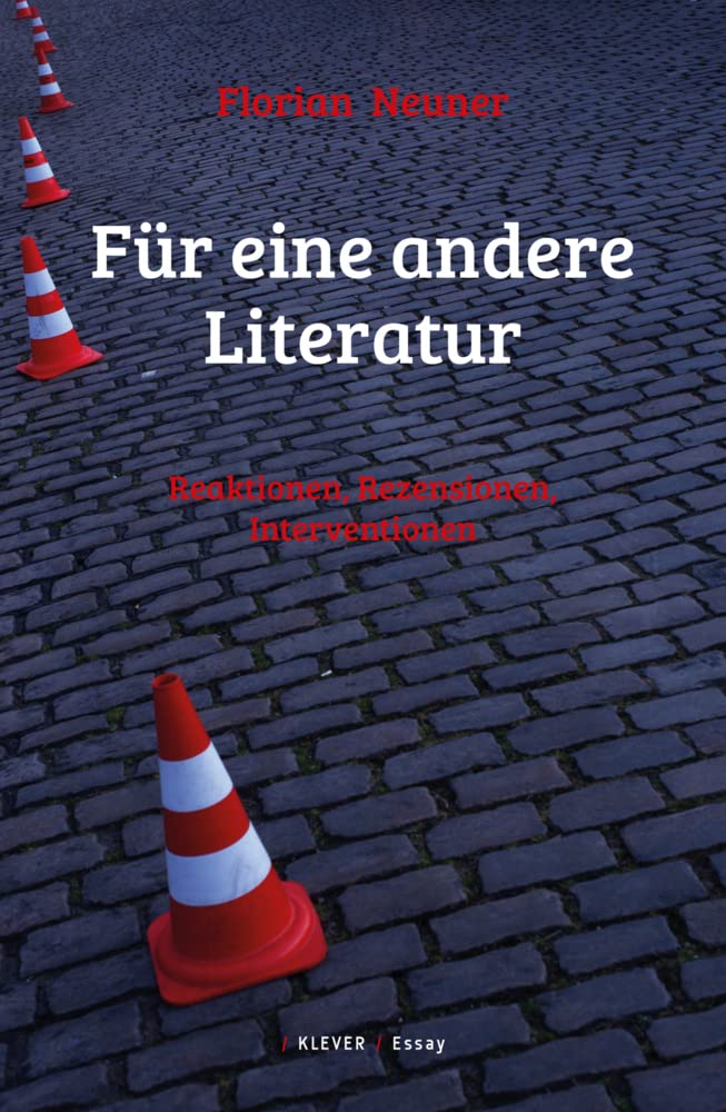 Für eine andere Literatur: Reaktionen, Rezensionen, Interventionen Contemporary literature