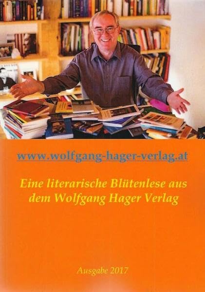 Eine literarische Blütenlese aus dem Wolfgang Hager Verlag Books